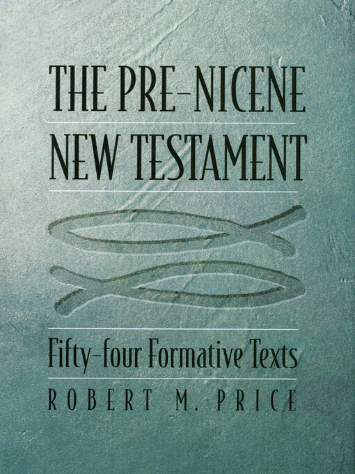 Cover image for The Pre-Nicene New Testament
